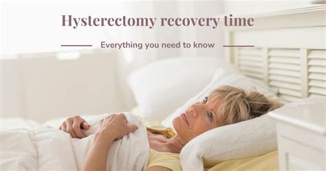 hysterectomy recovery setbacks|Recovery time period and quality of life after hysterectomy.